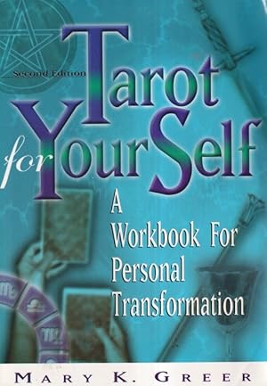 Seller image for Tarot for Your Self, 2nd Edition: A Workbook for Personal Transformation for sale by Ziesings