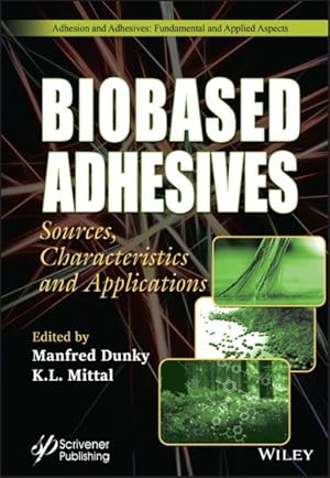 Seller image for Biobased Adhesives : Sources, Characteristics, and Applications for sale by GreatBookPricesUK