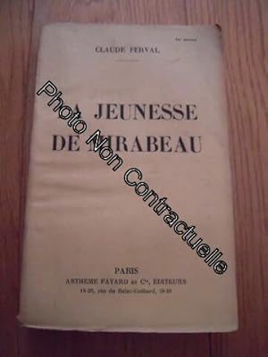 Seller image for La jeunesse de mirabeau for sale by Dmons et Merveilles