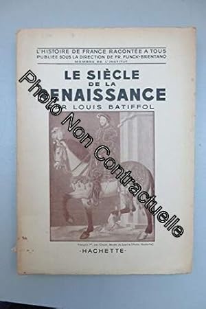 Imagen del vendedor de Le sicle de la renaissance a la venta por Dmons et Merveilles