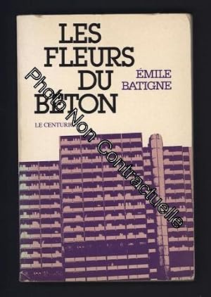 Seller image for Les Fleurs du b�ton for sale by D�mons & Merveilles