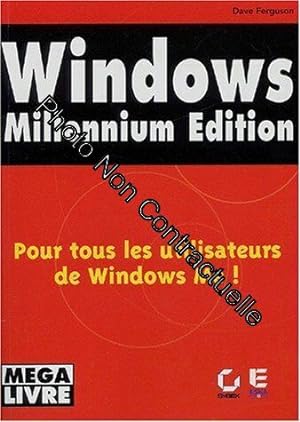 Image du vendeur pour Windows Millennium dition : pour tous les utilisateurs de Windows Me mis en vente par Dmons et Merveilles