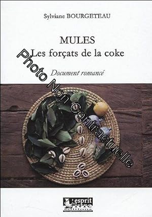Image du vendeur pour Mules les forats de la coke mis en vente par Dmons et Merveilles