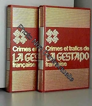 Seller image for Crimes et trafics de la gestapo francaise. Tomes 1 et 2 for sale by Dmons et Merveilles