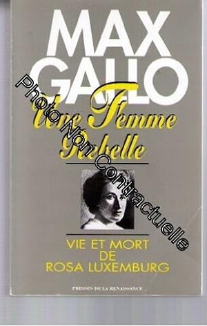 Seller image for Une femme rebelle: Vie et mort de Rosa Luxemburg for sale by Dmons et Merveilles