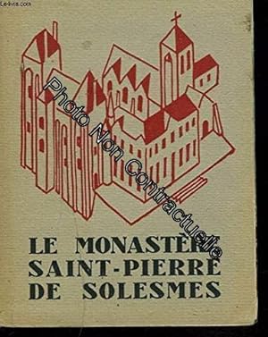 Bild des Verkufers fr Le monastre saint-pierre de solesmes zum Verkauf von Dmons et Merveilles