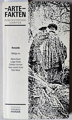 Bild des Verkufers fr Arte Fakten (Artefakten) Kunsthistorische Schriften. Romantik. zum Verkauf von Versandantiquariat Kerstin Daras