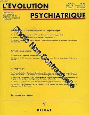 Image du vendeur pour L'EVOLUTION PSYCHIATRIQUE TOME 47 FASC. 3 JUILLET-SEPT 1982 mis en vente par Dmons et Merveilles