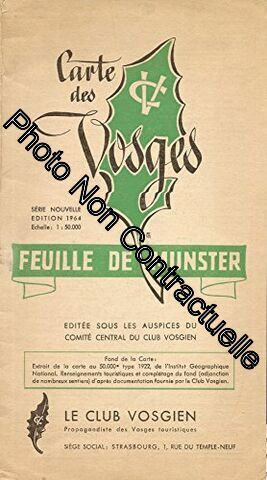 Seller image for Carte des vosges - Echelle 1 : 50000 - Feuille de munster dite par le comit central du Club Vosgien for sale by Dmons et Merveilles