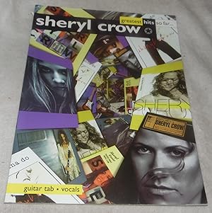 Seller image for Sheryl Crow, Greatest Hits So Far: Guitar Tab/Vocal for sale by Pheonix Books and Collectibles