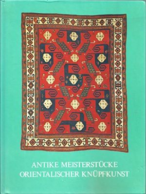 Seller image for Antike Meisterstcke Orientalischer Knpfkunst. Jubilumsausgabe 1925 - 1975. Jubilumsausstellung 17. - 27.Oktober 1975 for sale by Gabis Bcherlager