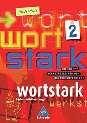 Image du vendeur pour wortstark - Hauptschulen in Baden-Wrttemberg - Ausgabe 2004: SprachLeseBuch 2: Themen und Werksttten fr den Deutschunterricht - an Hauptschulen. / SprachLeseBuch 2 mis en vente par Gabis Bcherlager