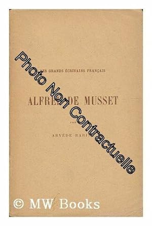 Bild des Verkufers fr Alfred De Musset / Par Arvede Barine zum Verkauf von Dmons et Merveilles