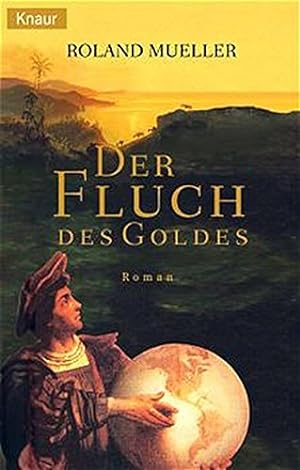 Seller image for Der Fluch des Goldes for sale by Gabis Bcherlager