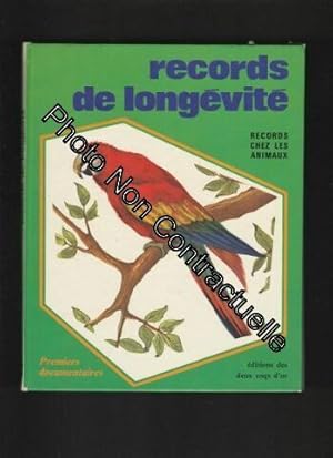 Seller image for Records de longvit chez les animaux for sale by Dmons et Merveilles