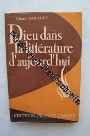 Seller image for DIEU DANS LA LITTERATURE D'AUJOURD'HUI for sale by Dmons et Merveilles
