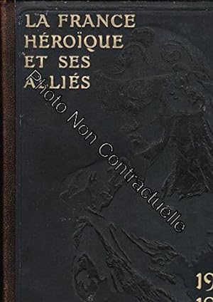 Immagine del venditore per La france heroique et ses allies venduto da Dmons et Merveilles