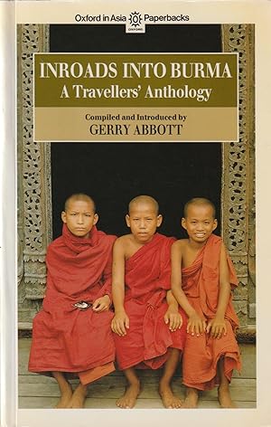 Seller image for Inroads into Burma: A Traveller s Anthology for sale by Orchid Press