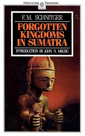 Seller image for Forgotten Kingdoms in Sumatra for sale by Orchid Press