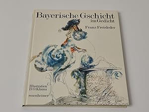 Bild des Verkufers fr Bayerische Gschicht im Gedicht zum Verkauf von BcherBirne