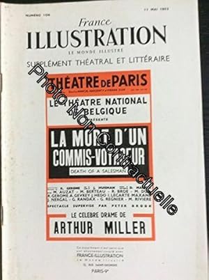 Imagen del vendedor de France illustration supplment thtral et littraire n 106 : La mort d'un commis voyageur d'Arthur Miller. Adaptation franaise de Raymond Gerome. 17 mai 1952. (Thtre Priodiques Periodicals) a la venta por Dmons et Merveilles