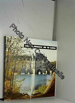 Seller image for les chateaux de la loire for sale by Dmons et Merveilles