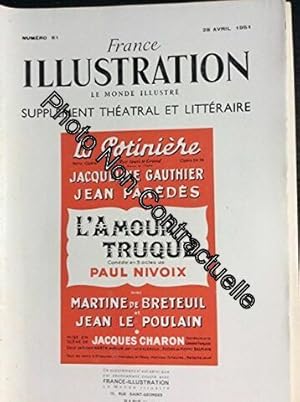 Imagen del vendedor de France illustration supplment thtral et littraire n 81 : L'amour truqu comdie de Paul Nivoix. Cre au thtre de la Potinire mise en scne de Jacques Charon. 28 avril 1951. (Thtre Priodiques Periodicals) a la venta por Dmons et Merveilles