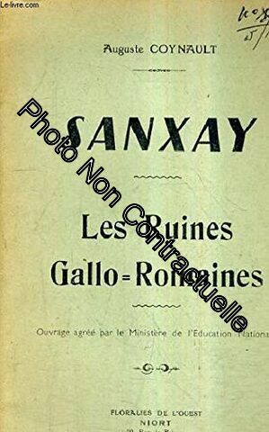 Seller image for Sanxay - les ruines gallo=romaines for sale by Dmons et Merveilles