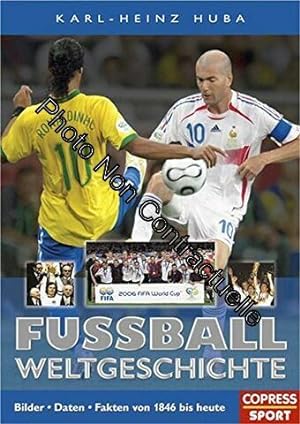 Image du vendeur pour Fussball Weltgeschichte mis en vente par Dmons et Merveilles