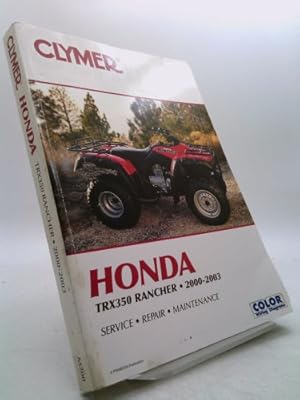 Immagine del venditore per Honda: Trx350 Rancher, 2000-2003 venduto da ThriftBooksVintage