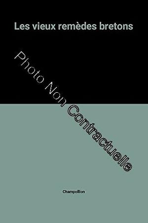 Image du vendeur pour Les vieux rem�des bretons mis en vente par D�mons & Merveilles