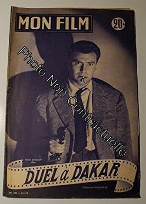 Imagen del vendedor de Mon film n 385 DUEL A DAKAR avec PIERRE CRESSOY 06/01/1954 a la venta por Dmons et Merveilles