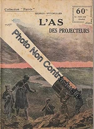 Seller image for L'AS DES PROJECTEURS - N145 / COLLECTION PATRIE for sale by Dmons et Merveilles