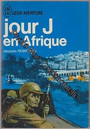 Bild des Verkufers fr Jour j en afrique zum Verkauf von Dmons et Merveilles