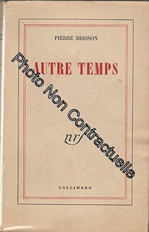Seller image for Autre temps / Brisson Pierre / R�f: 13301 for sale by D�mons & Merveilles