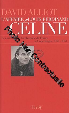 Seller image for L'affaire Louis-Ferdinand Cline: Les archives de l'ambassade de France  Copenhague (1945-1951) for sale by Dmons et Merveilles