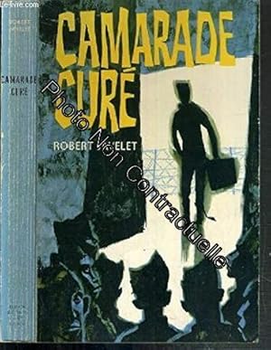Imagen del vendedor de Camarade curé a la venta por D�mons & Merveilles
