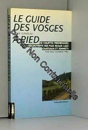 Immagine del venditore per Le Guide des Vosges  pied venduto da Dmons et Merveilles
