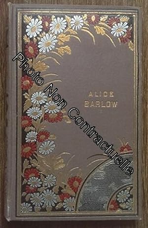 Seller image for Alice Barlow ou la Pit pratique par G. Sargent. Traduit de l'anglais par A. R for sale by Dmons et Merveilles