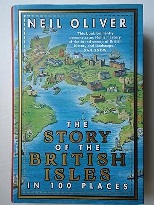 Seller image for THE STORY OF THE BRITISH ISLES IN 100 PLACES for sale by GfB, the Colchester Bookshop