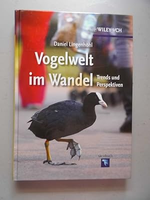 Bild des Verkufers fr Vogelwelt im Wandel : Trends und Perspektiven zum Verkauf von Versandantiquariat Harald Quicker