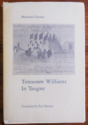 Image du vendeur pour Tennessee Williams in Tangier mis en vente par Derringer Books, Member ABAA