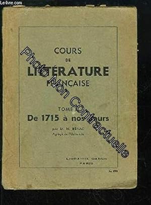 Seller image for Cours de Littrature Franaise. TOME 2 : De 1715  nos Jours for sale by Dmons et Merveilles