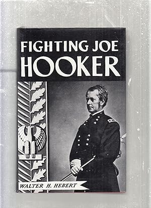 Fighting Joe Hooker