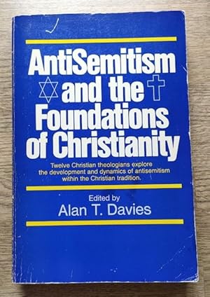 Seller image for Antisemitism and the Foundations of Christianity for sale by Peter & Rachel Reynolds