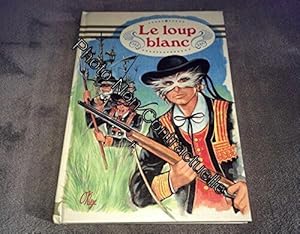 Seller image for Le Loup Blanc for sale by Dmons et Merveilles