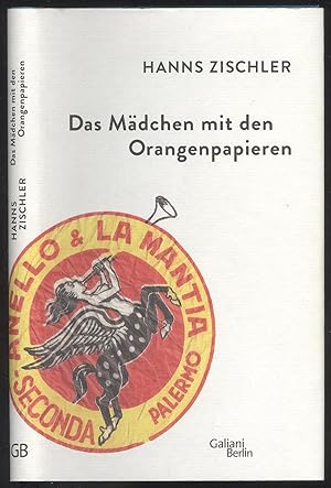 Bild des Verkufers fr Das Mdchen mit den Orangenpapieren. zum Verkauf von Versandantiquariat Markus Schlereth