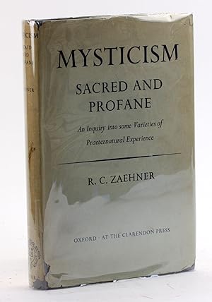 Seller image for MYSTICISM: Sacred and Profane: An Inquiry into Some Varieties of Praeternatural Experience for sale by Arches Bookhouse
