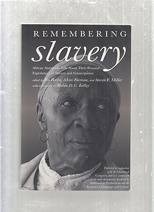 Bild des Verkufers fr Slavery: African Americans Talk About Their Personal Experiences of Slavery and Emancipaiton zum Verkauf von Old Book Shop of Bordentown (ABAA, ILAB)