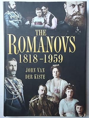 Imagen del vendedor de THE ROMANOVS 1818-1959. Alexander II of Russia and his Family a la venta por GfB, the Colchester Bookshop